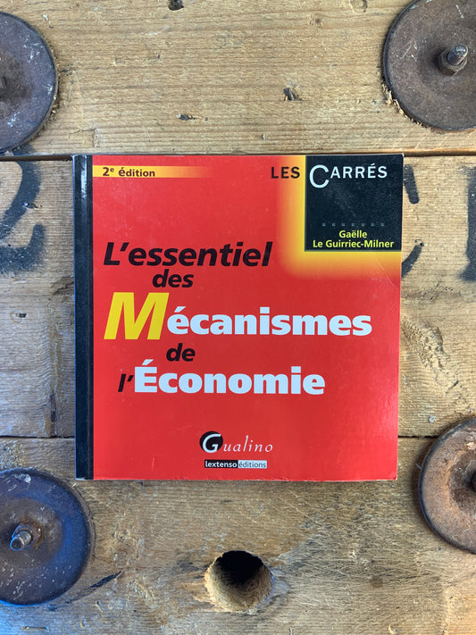 L’essentiel des Mécanismes de l’Économie