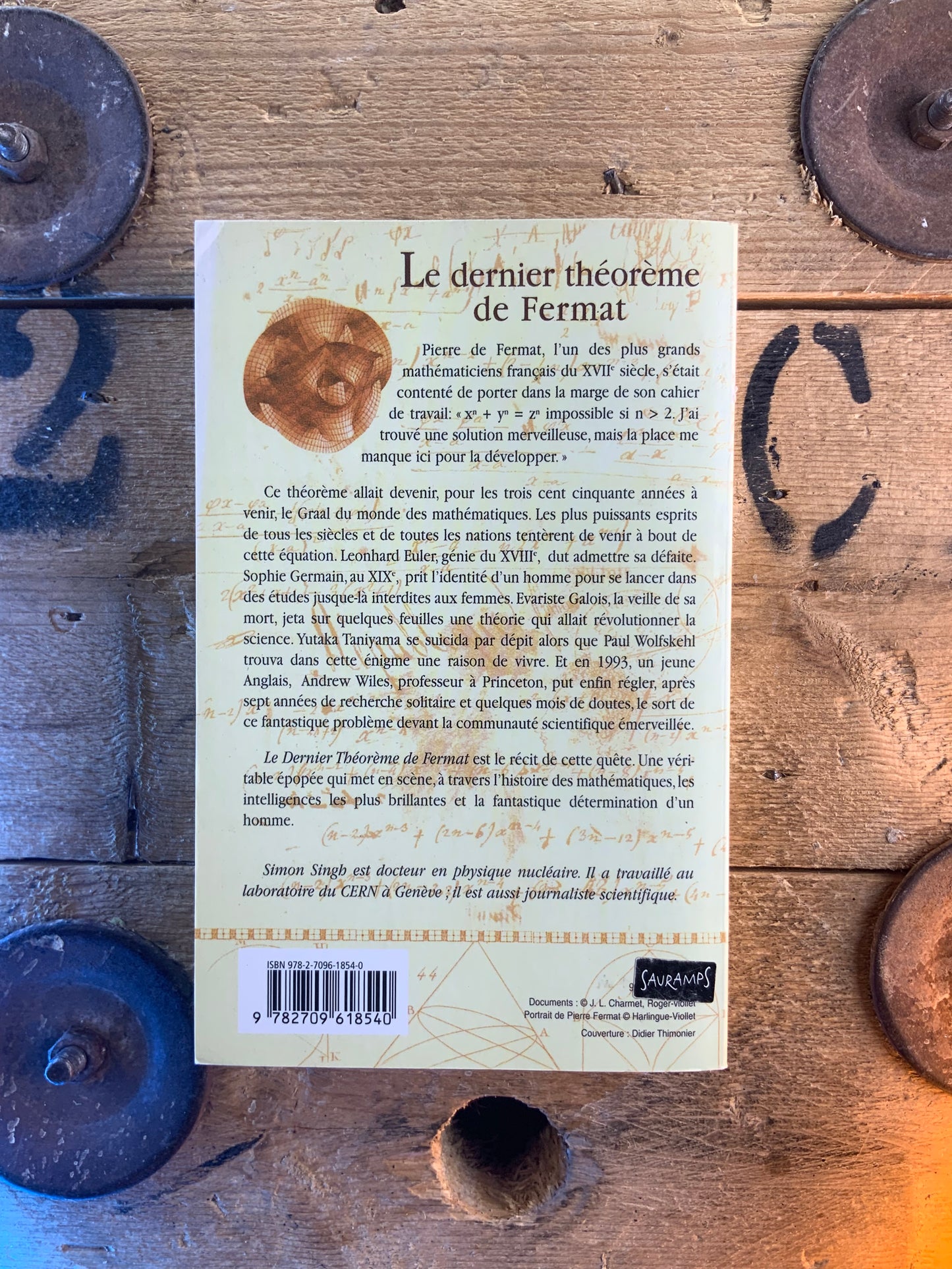 Le dernier théorème de Fermat : l’histoire de l’énigme qui a défié les plus grands esprit du monde pendant 358 ans - Simon Singh