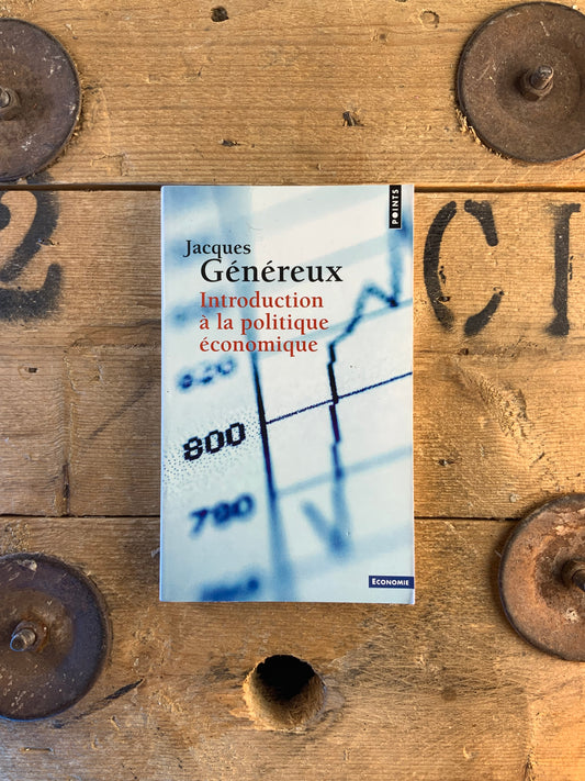 Introduction à la politique économique - Jacques Généreux