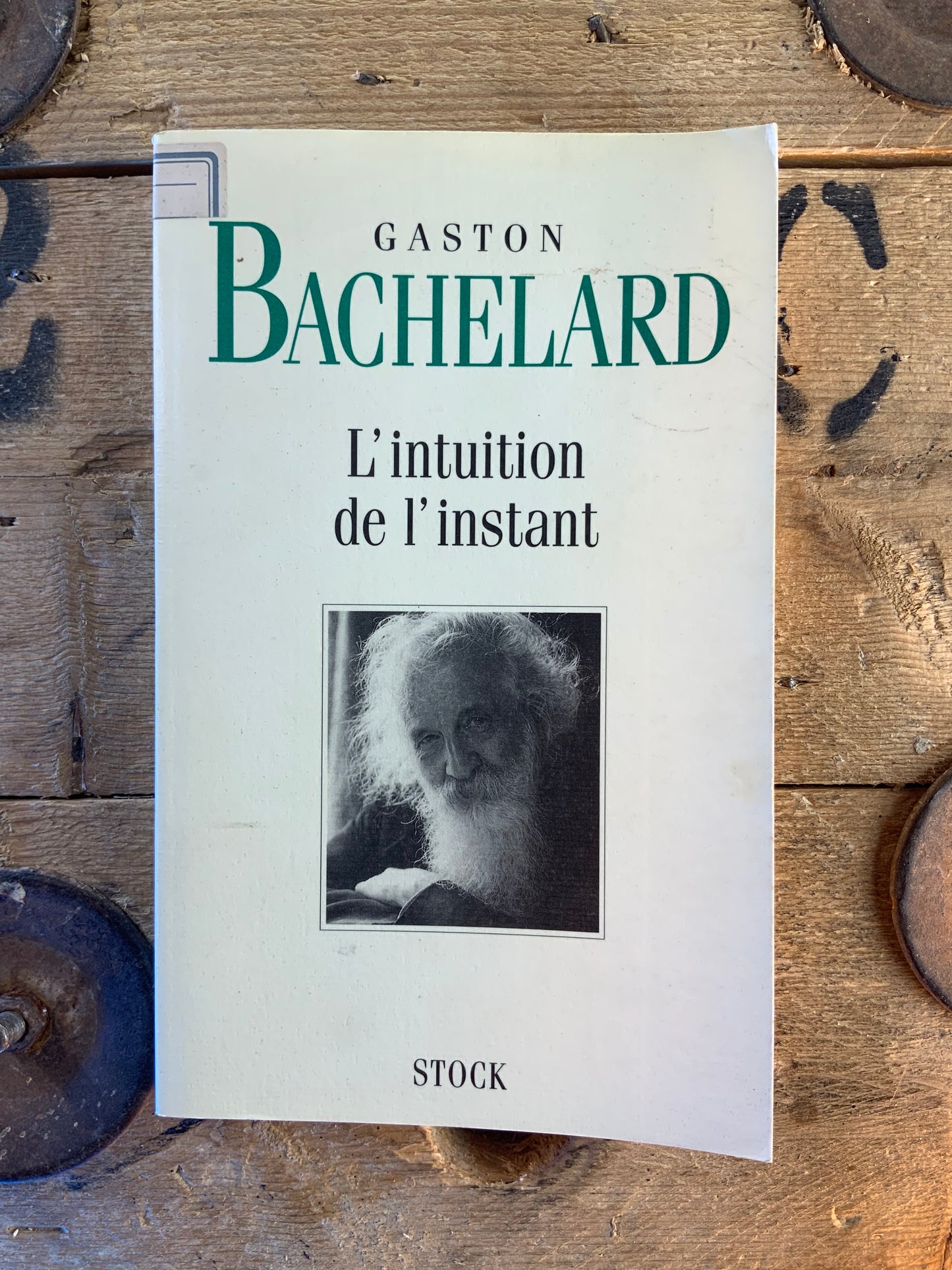 L’intuition de l’instant - Gaston Bachelard