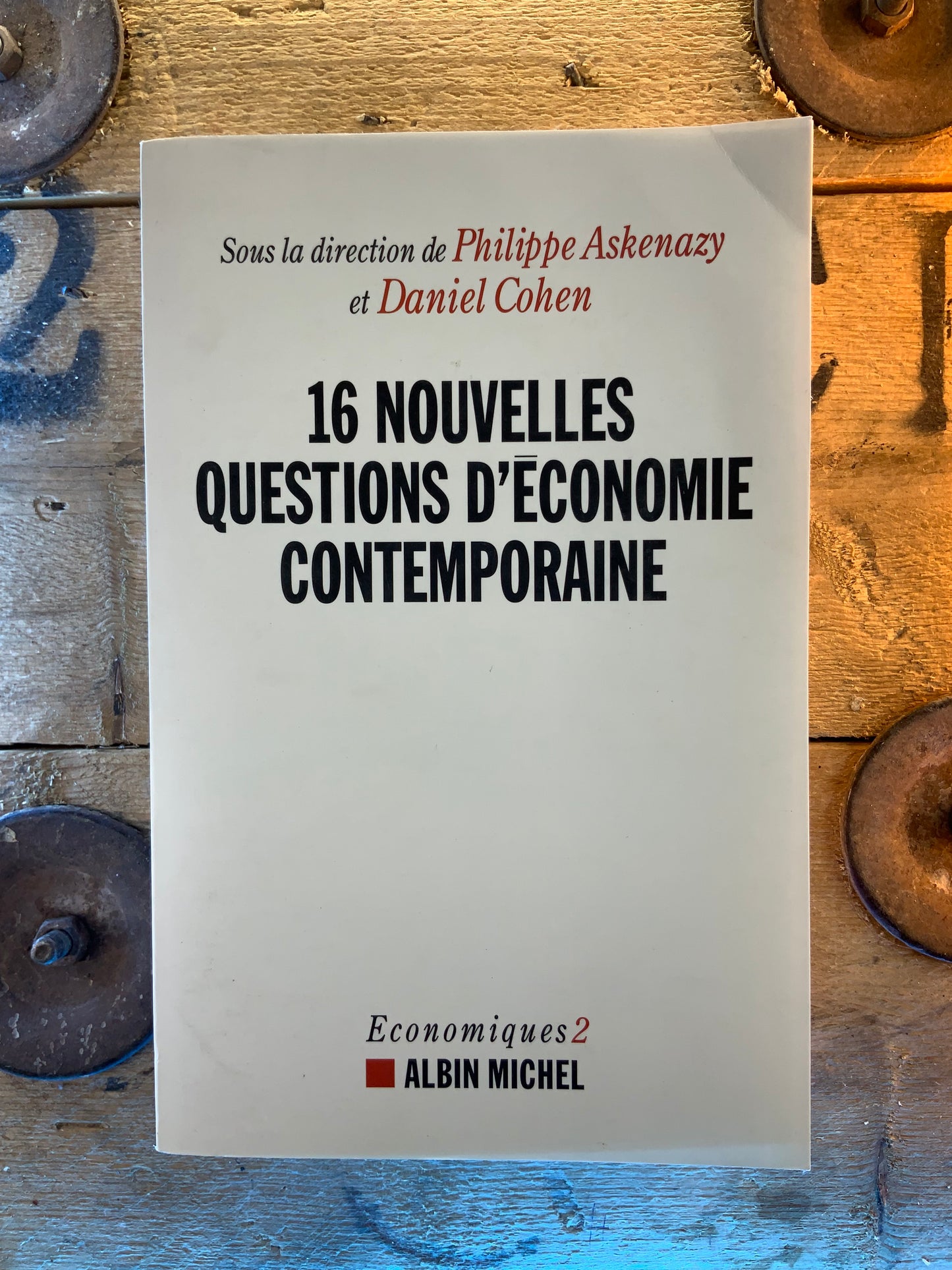 16 nouvelles questions d’économie contemporaine - Philippe Askenazy et Daniel Cohen