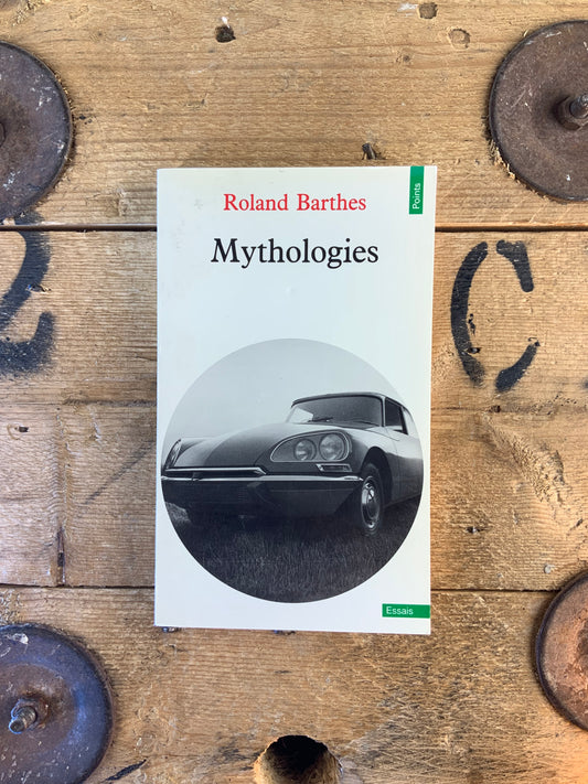 Mythologies - Roland Barthes