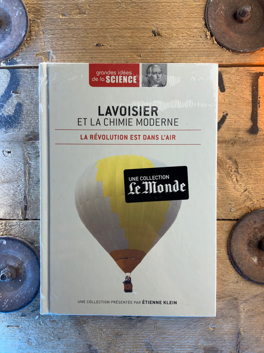 Lavoisier et la chimie moderne : la révolution est dans l’air