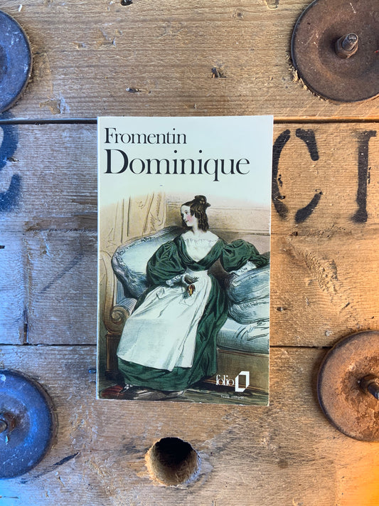 Dominique - Eugène Fromentin