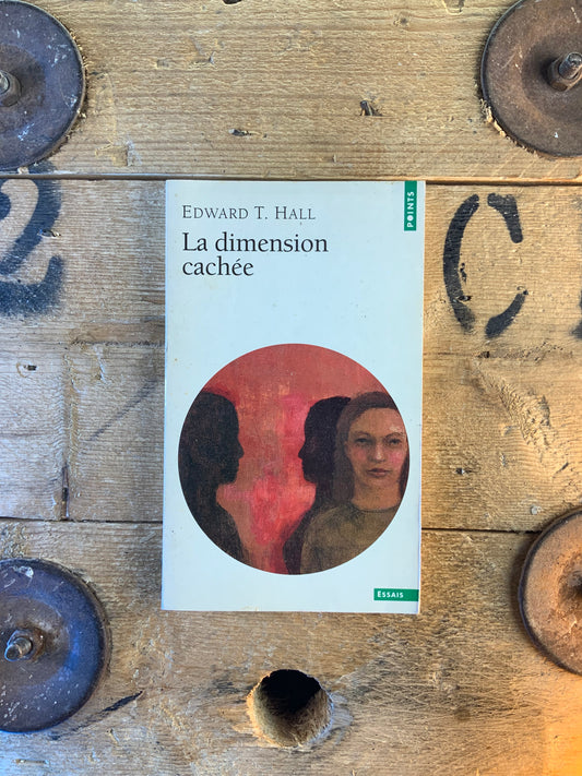 La dimension cachée - Edward T. Hall