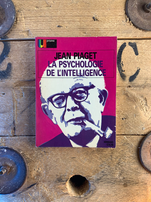 La psychologie de l’intelligence - Jean Piaget