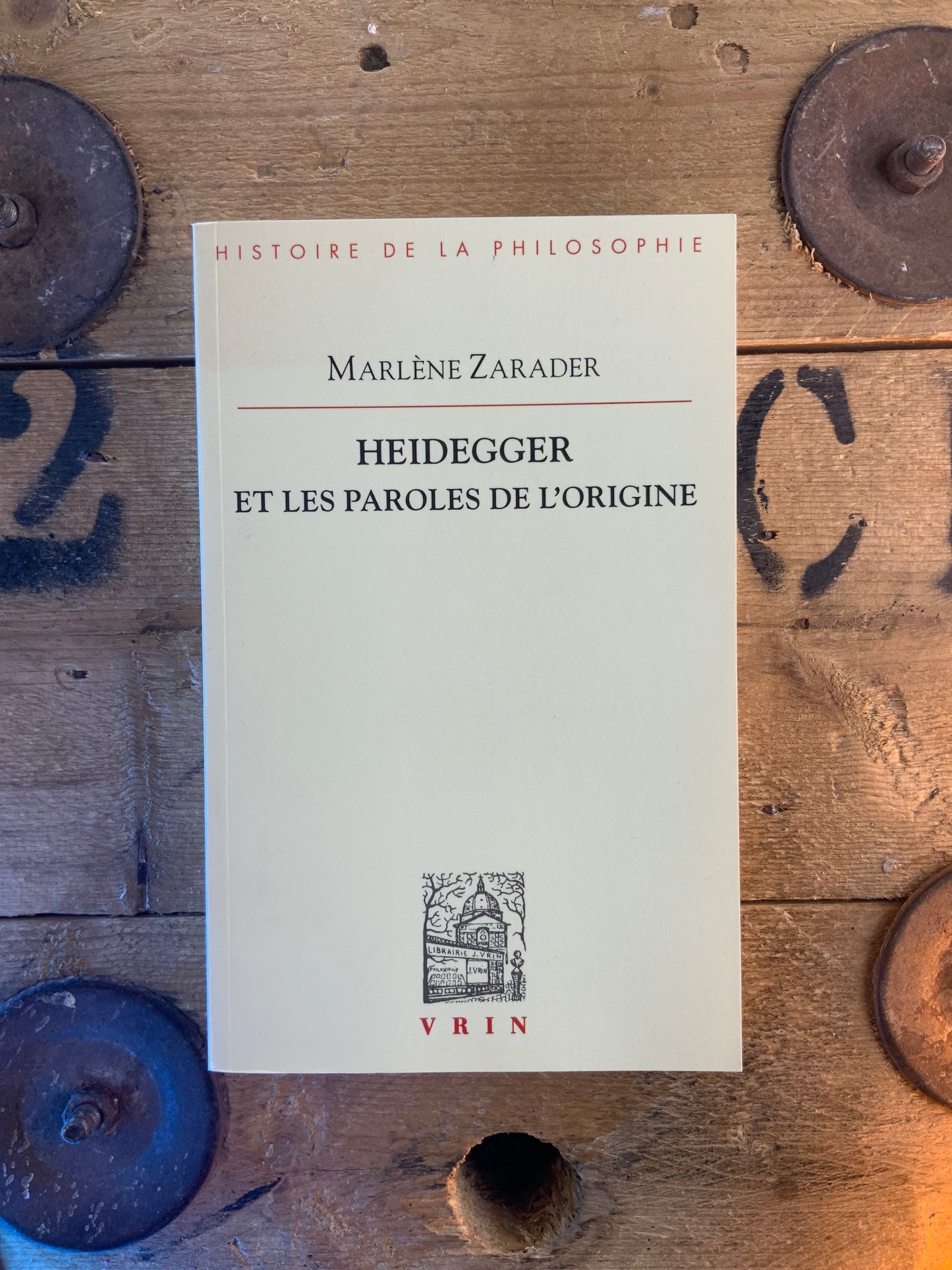 Heidegger et les paroles de l’origine - Marlène Zarader