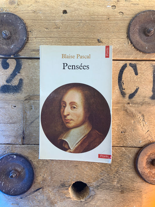 Pensées - Blaise Pascal