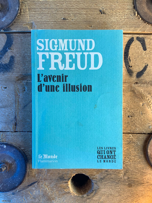 L’avenir d’une illusion - Sigmund Freud