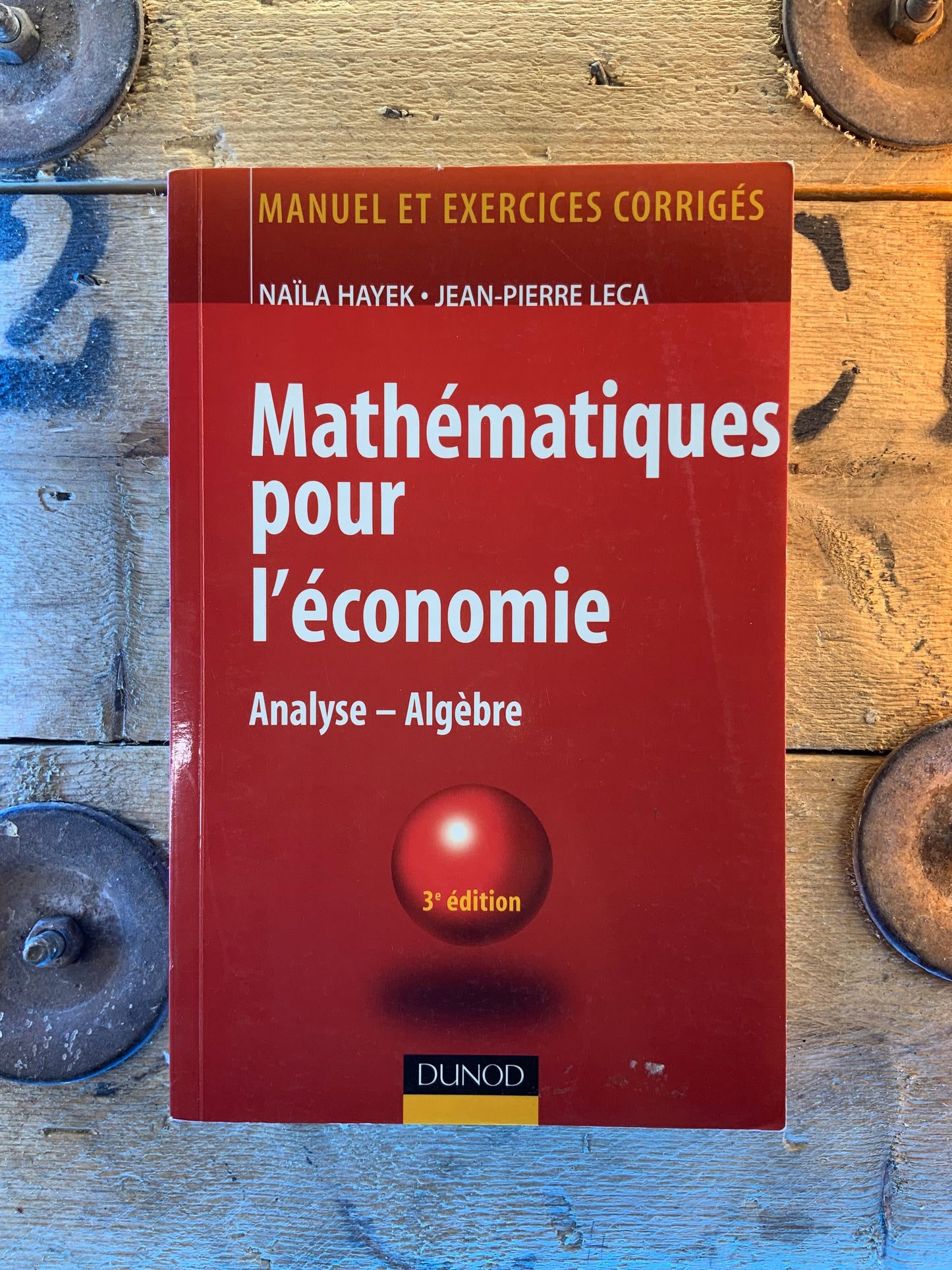 Mathématiques pour l’économie : analyse - allègre - Naïla Hayek et Jean-Pierre Leca