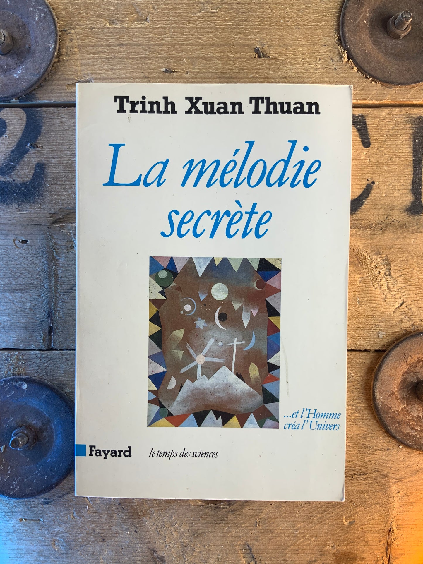 La mélodie secret - Trinh Xuan Thuan