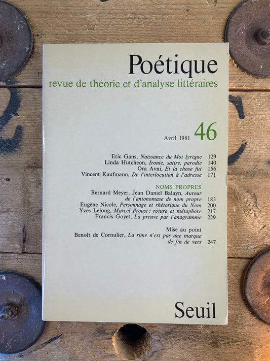Eris Gans, naissance du moi lyrique | Linda Hutcheon, Ironie, satire, parodie …  [ Revue Poétique ] - Avril 1981 - n° 46