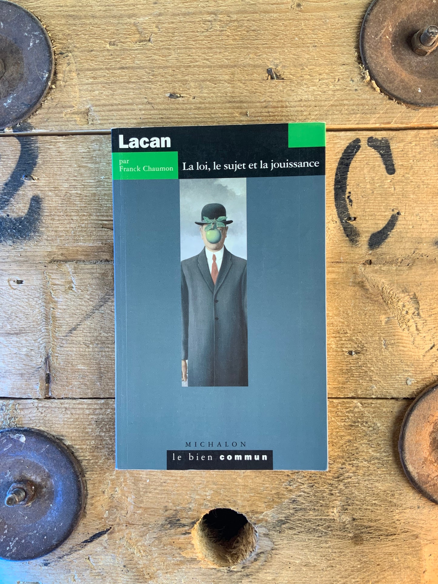 Lacan : la loi, le sujet et la jouissance - Franck Chaumon