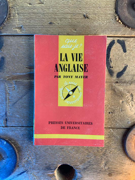 La vie anglaise - Tony Mayer
