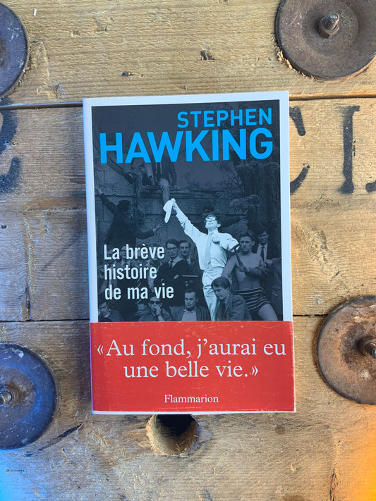 La brève histoire de ma vie - Stephen Hawking