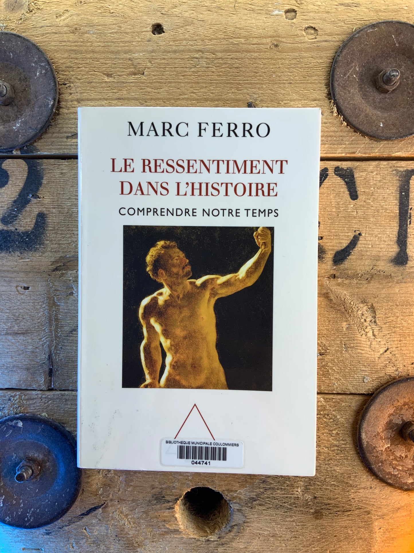 Le ressentiment dans l’histoire : comprendre notre temps - Marc Ferro