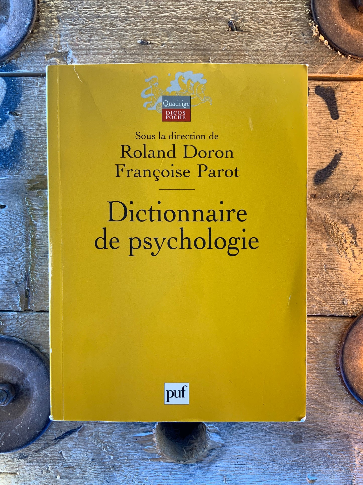 Dictionnaire de psychologie - Roland Doron et Françoise Parot