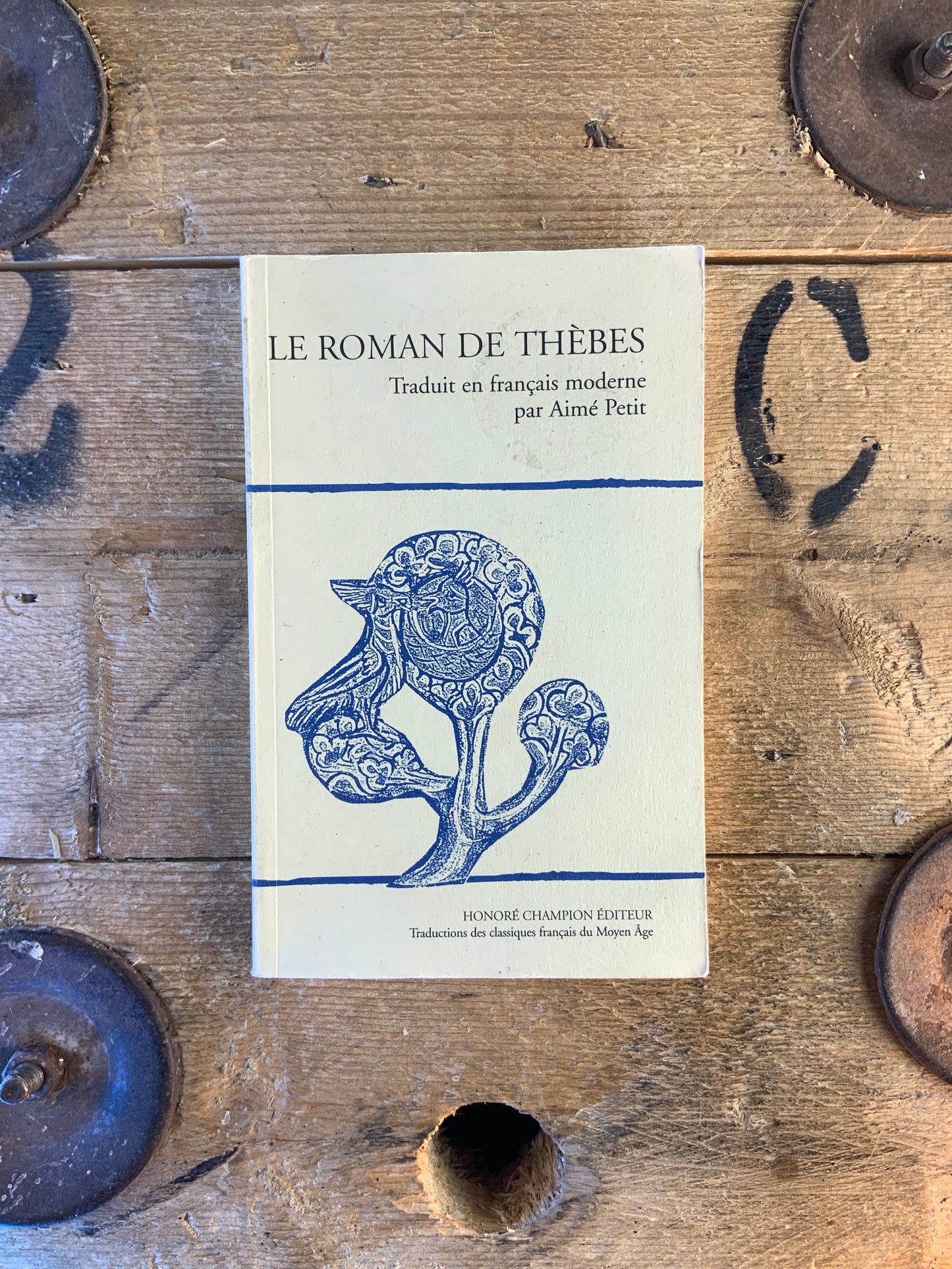 Le roman de Thèbes traduit en français moderne par Aimé Petit