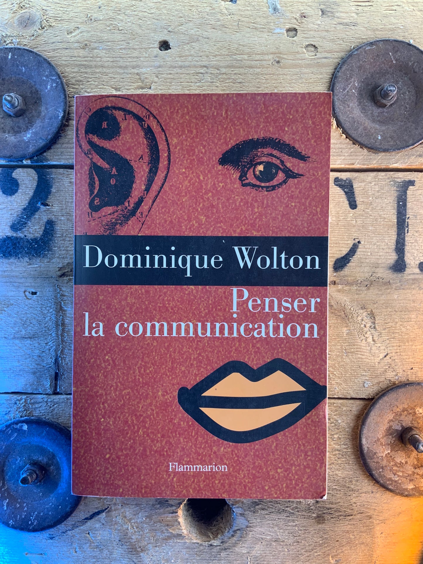 Penser la communication - Dominique Wolton