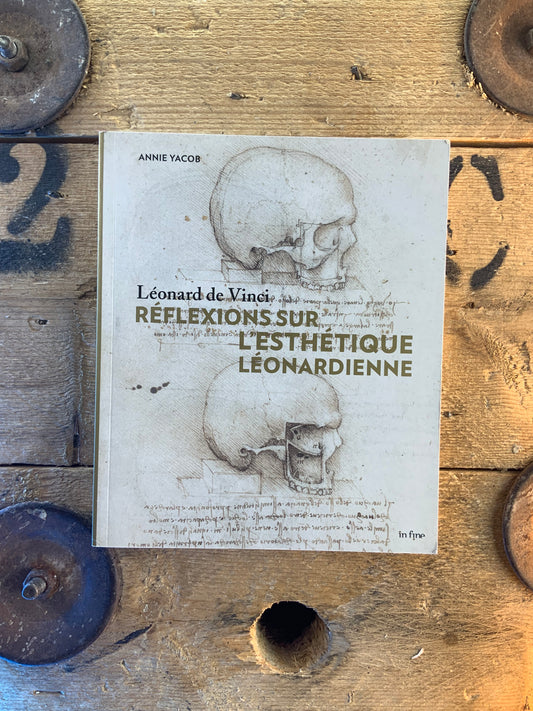 Réflexions sur l’esthétique léonardienne - Léonard de Vinci