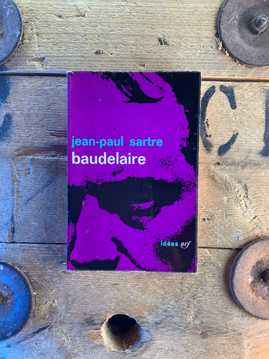 Baudelaire - Jean-Paul Sartre