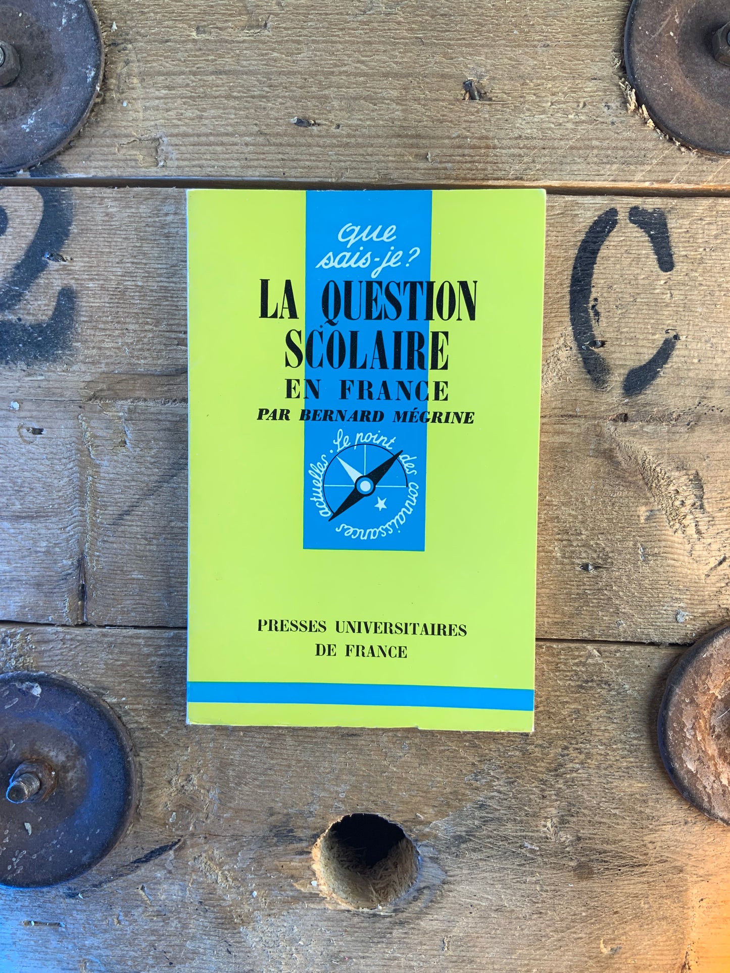 La question scolaire en France - Bernard Mégrine