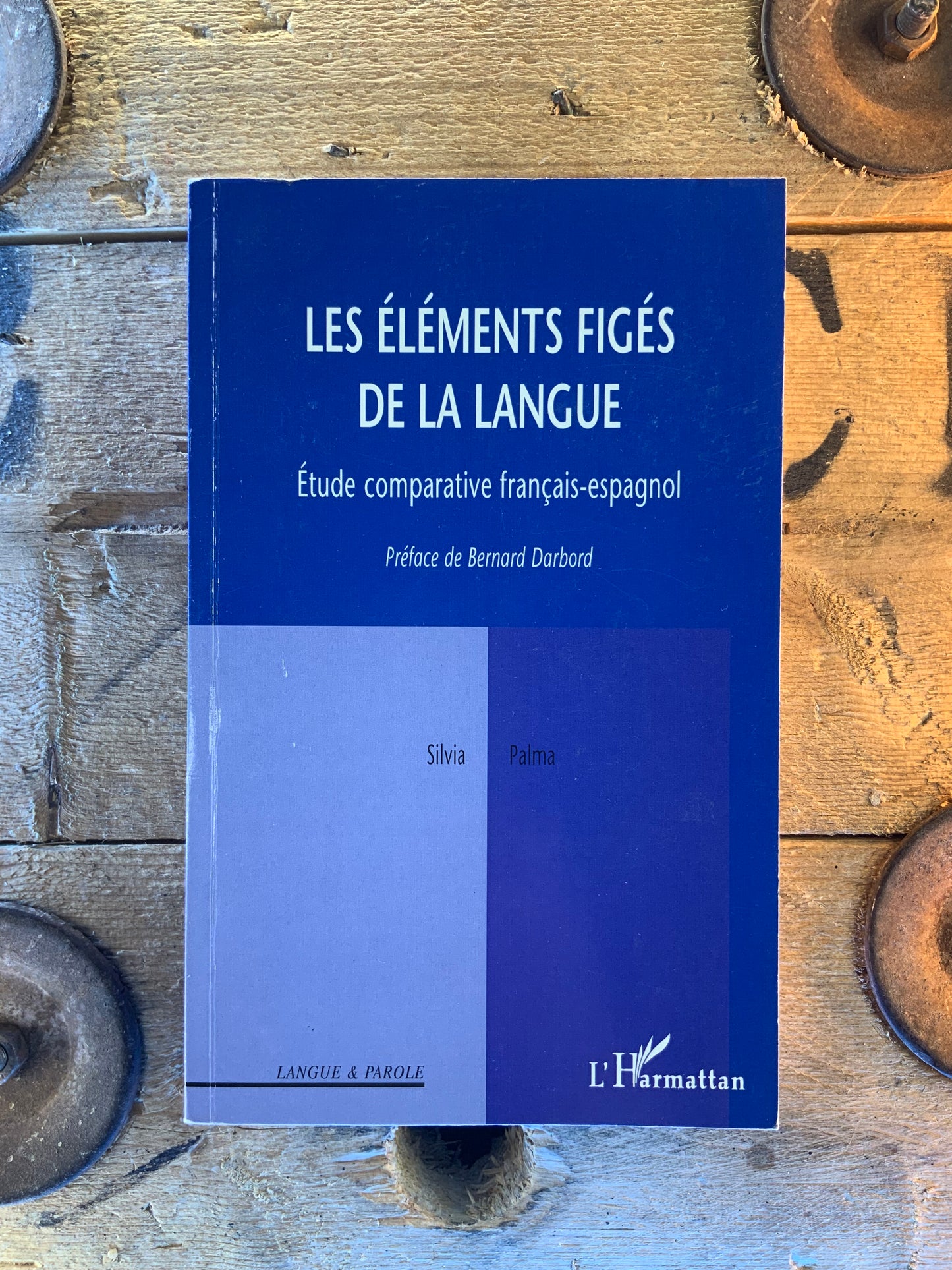 Les éléments figés de la langue : étude comparative français espagnol