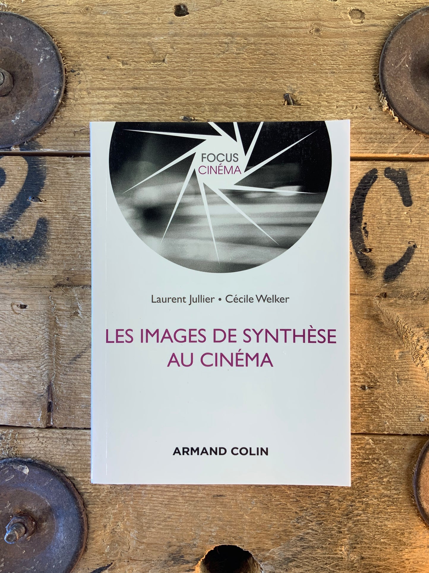 Les images de synthèse au cinéma - Laurent Jullier et Cécile Welker