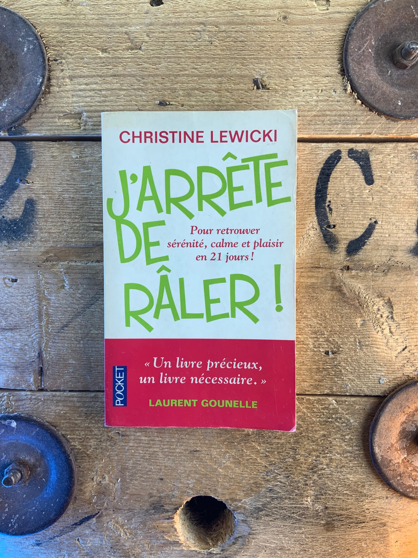 J’arrête de râller - Christine Lewicki