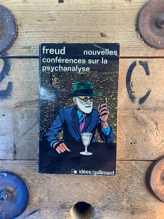 Nouvelles conférences sur la psychanalyse - Sigmund Freud