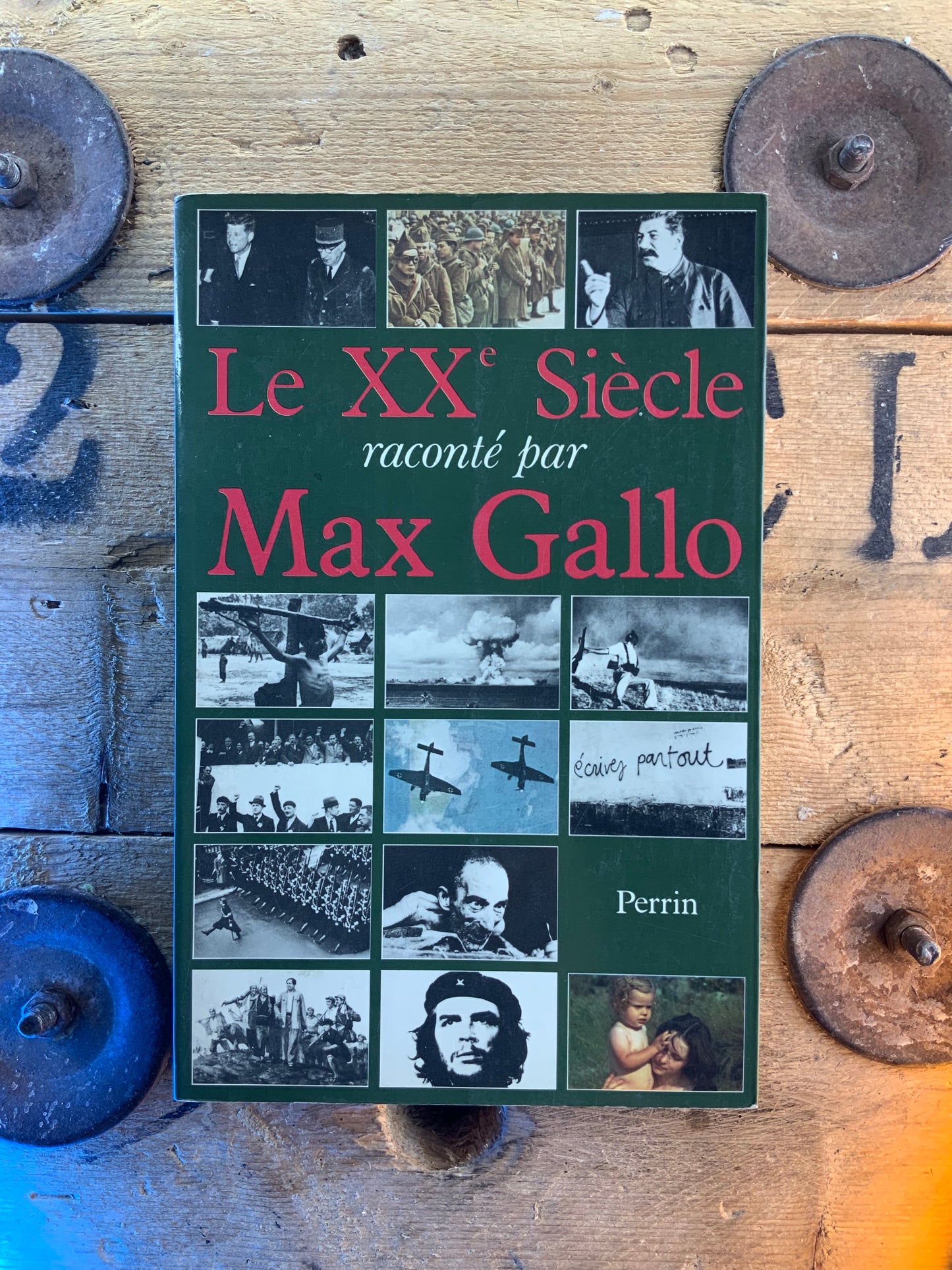 Le XXe siècle raconté par Max Gallo