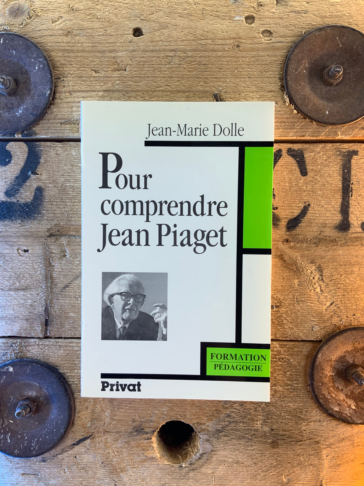Pour comprendre Jean Piaget - Jean-Marie Dolle