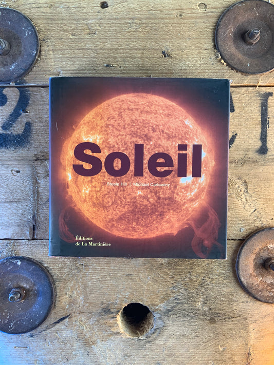Soleil - Steele Hill et Michael Carlowicz