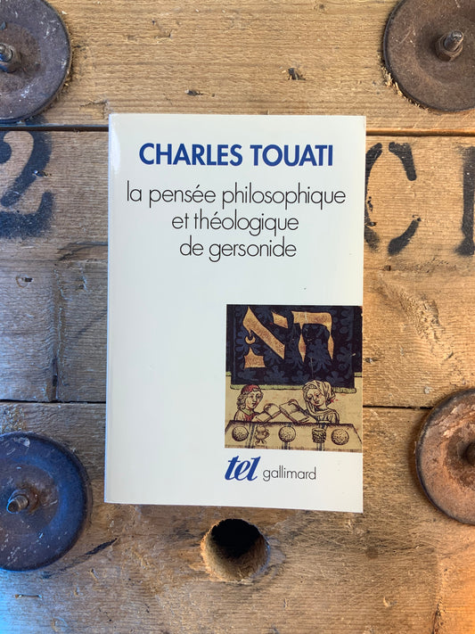 La pensée philosophique et théologique de gersonide - Charles Touati