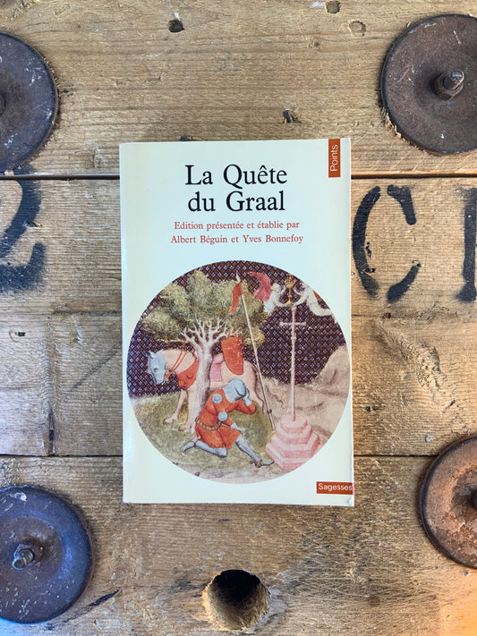 La Quête du Graal - Albert Béguin et Yves Bonnefoy