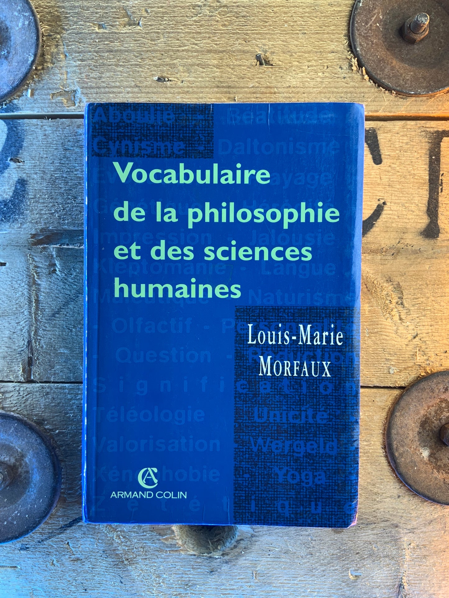 Vocabulaire de la philosophie et des sciences humaines - Louis-Marie Morfaux