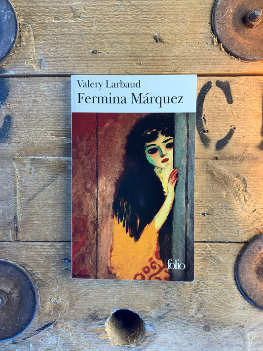 Fermina Màrquez - Valery Larbaud