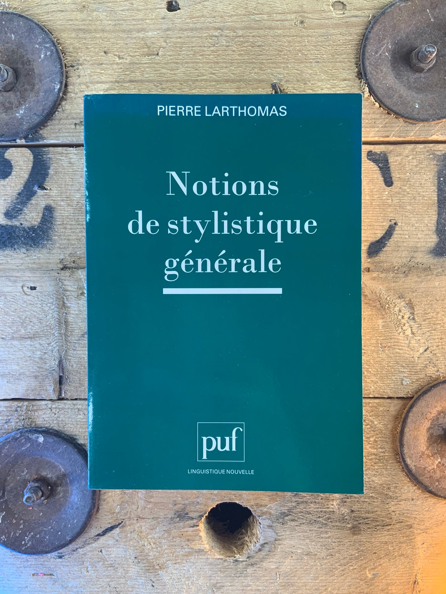 Notions de stylistique générale - Pierre Larthomas