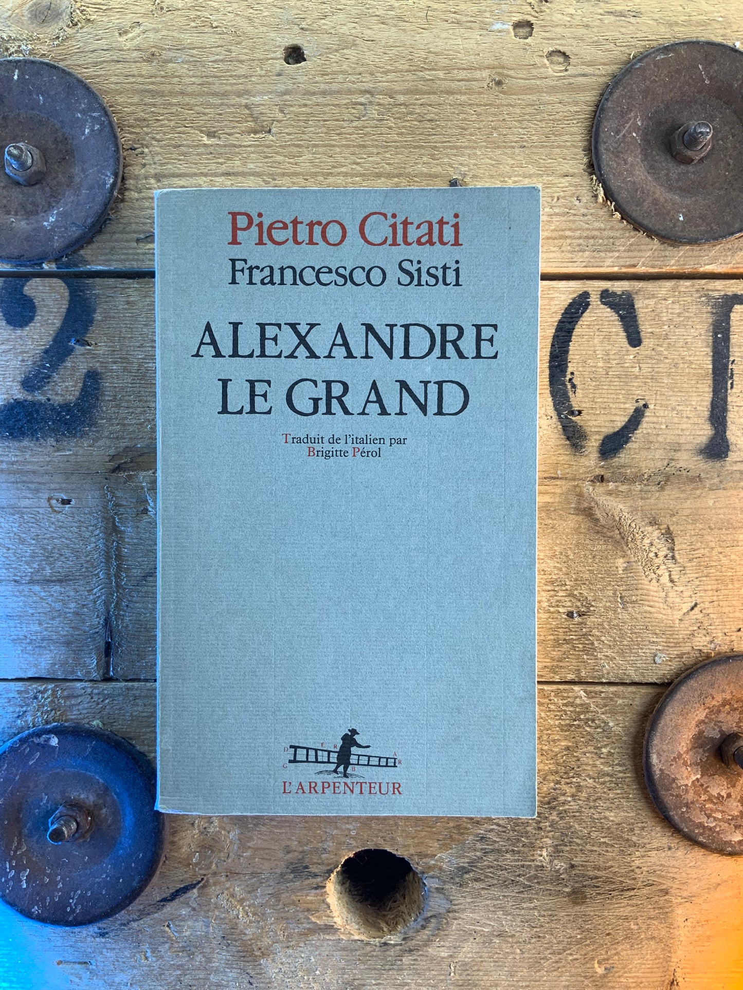 Alexandre Le Grand - Pietro Citati et Francesco Sisti