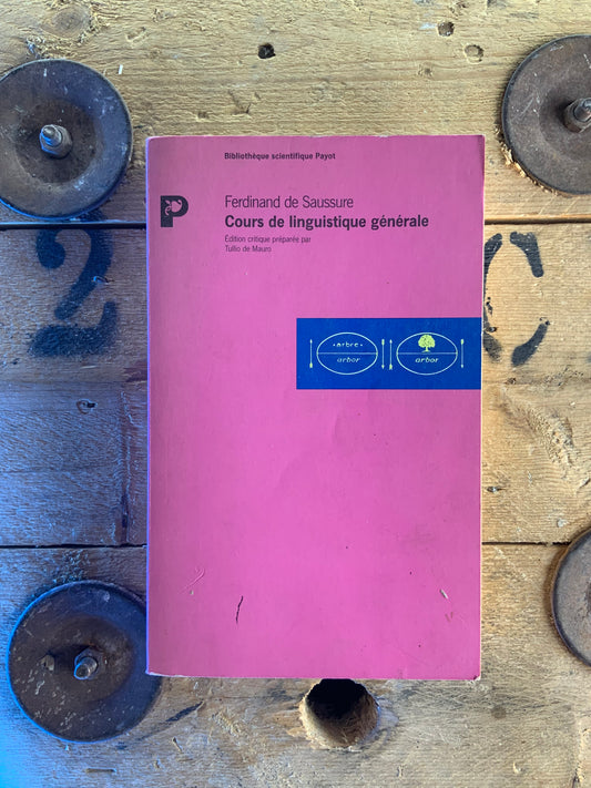 Cours de linguistique générale - F. De Saussure