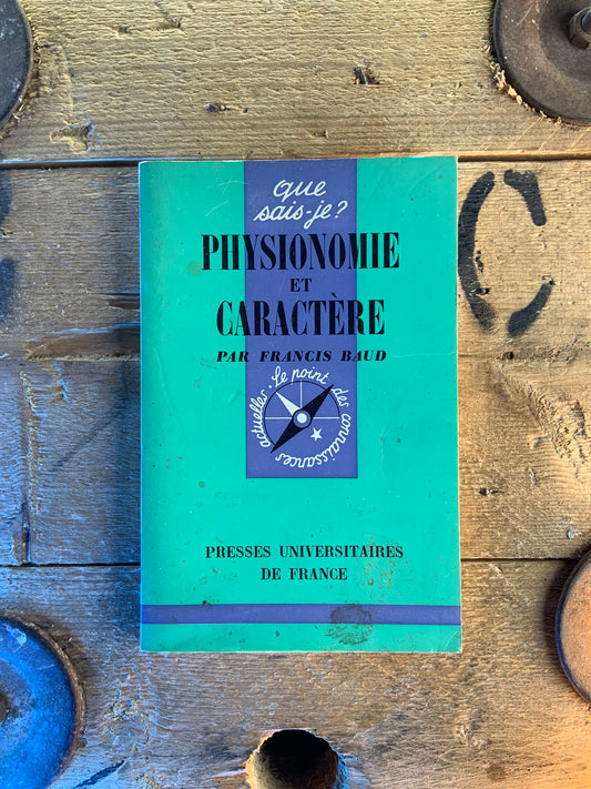 Physionomie et caractère - Francis Baud