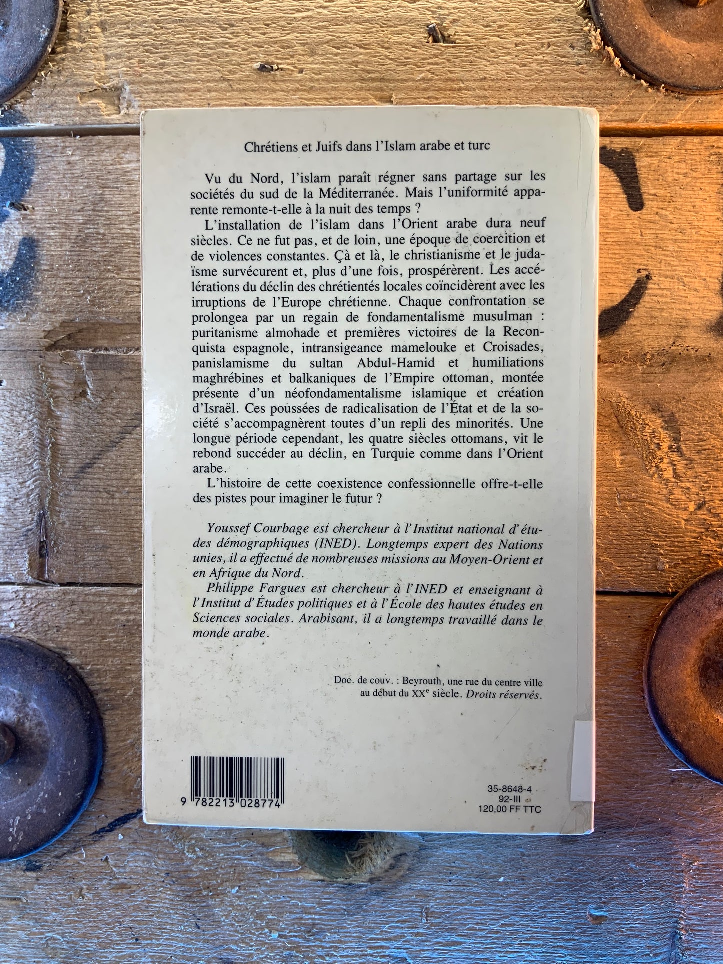 Chrétiens et Juifs dans l’Islam arabe et turc - Youssef Courbage et Philippe Fargues