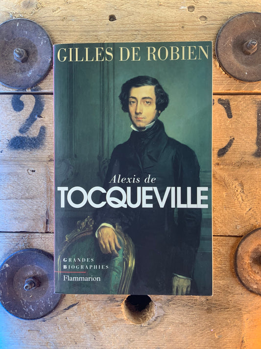 Alexis de Tocqueville - Gilles de Robien