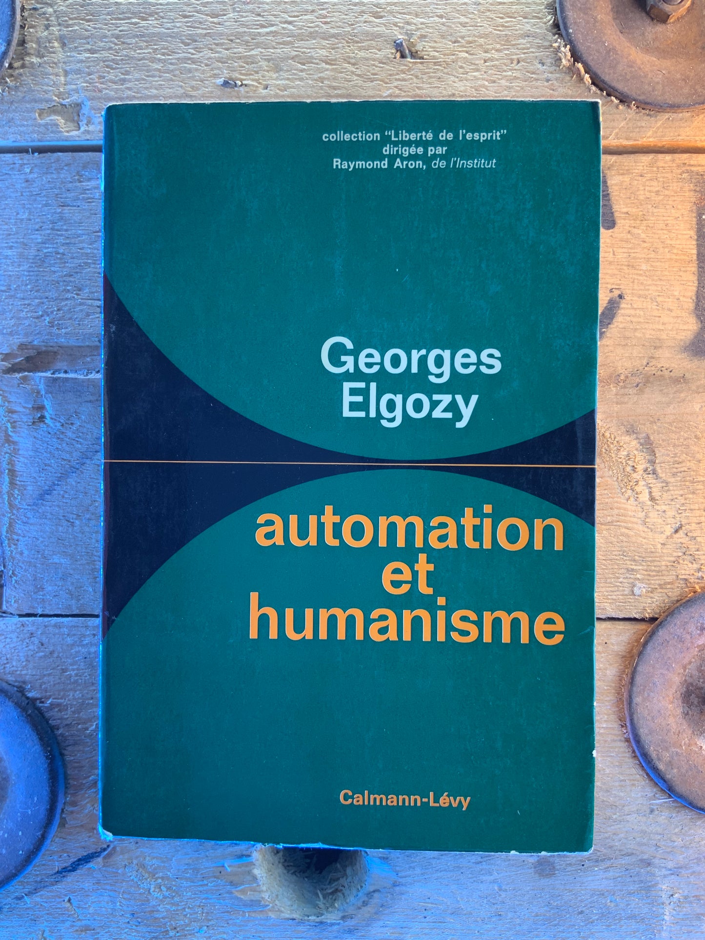 Automation et humanisme - Georges Elgozy