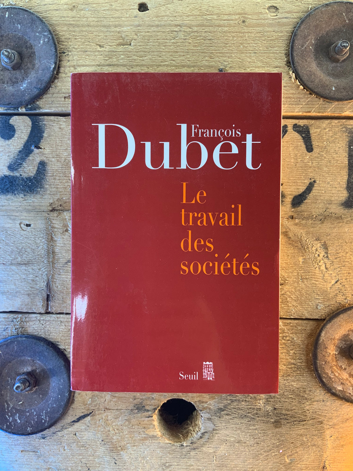 Le travail des sociétés - François Dubet