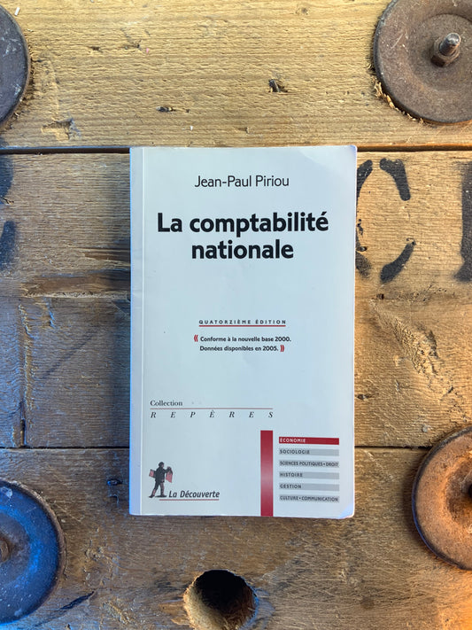 La comptabilité nationale - Jean-Paul Piriou