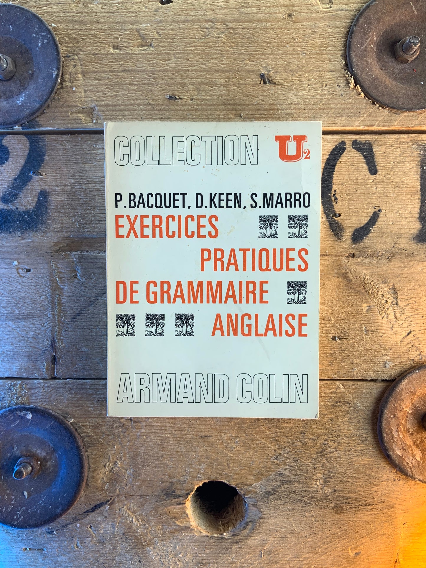 Exercices pratiques de grammaire anglaise - P. Bacquet , D. Keen , S. Marro