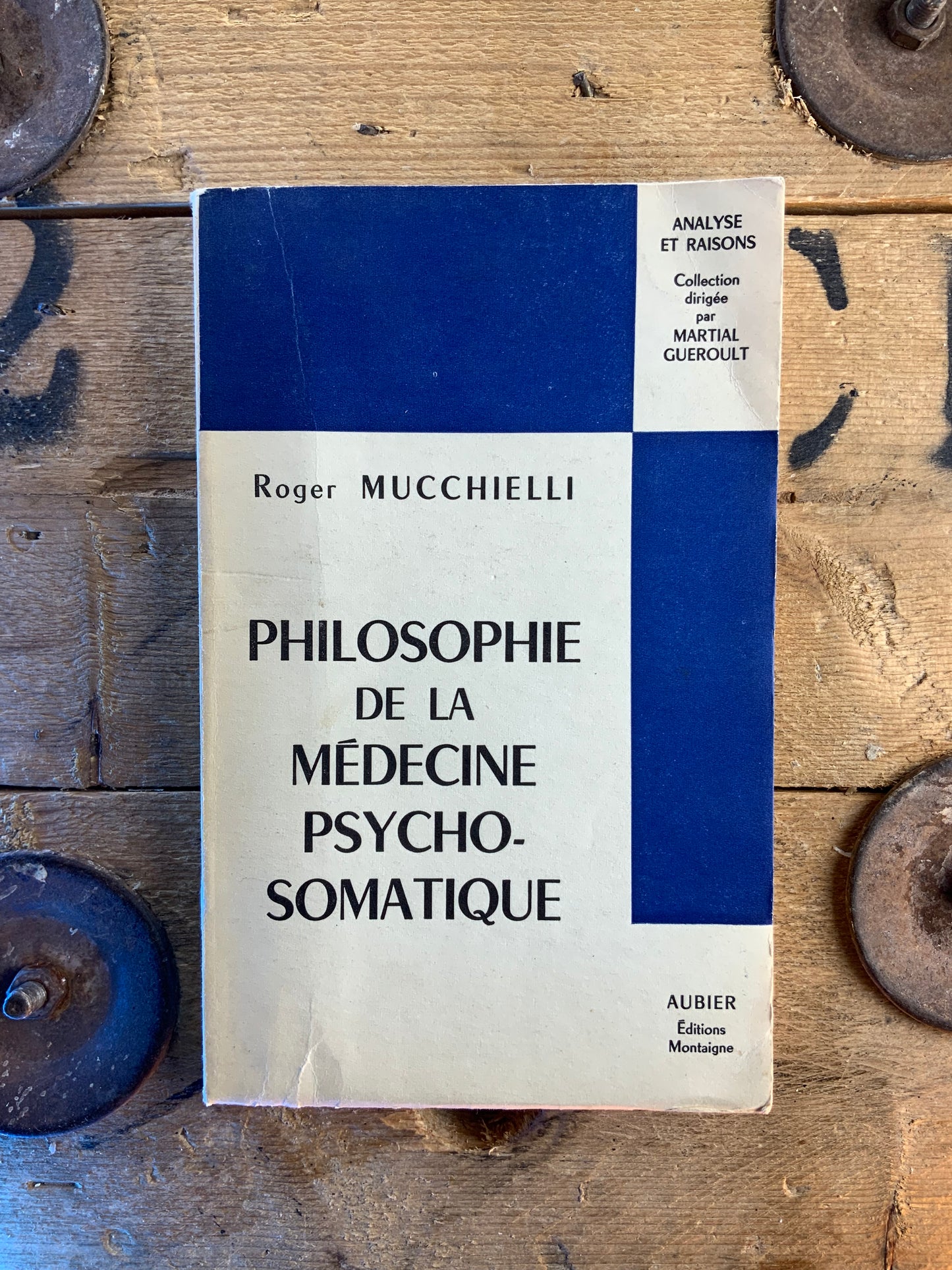 Philosophie de la médecine psychosomatique - Roger Mucchielli