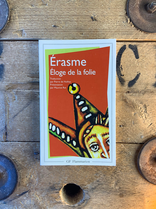 Éloge de la folie - Érasme