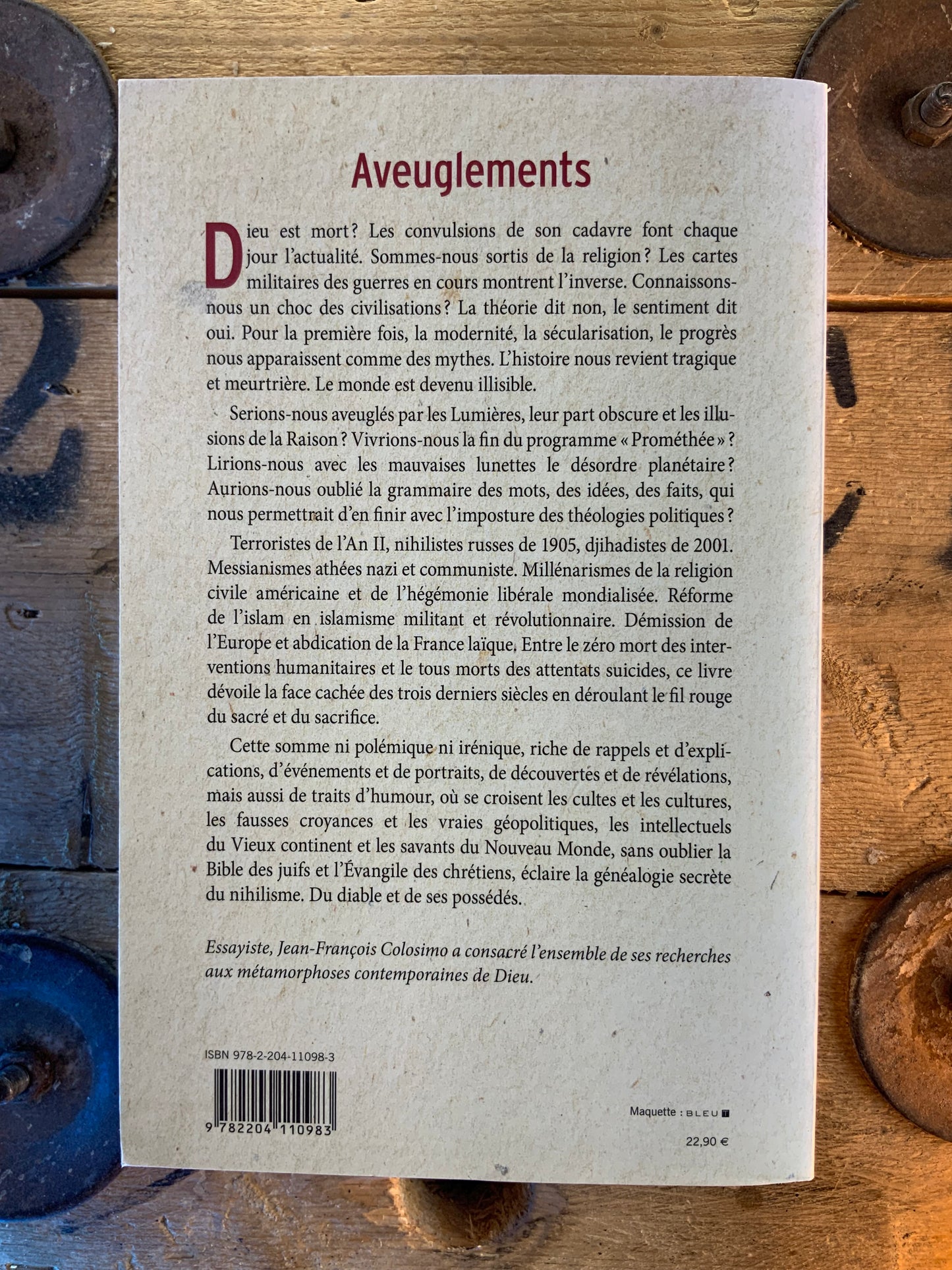 Aveuglements : religions, guerres, civilisations - Jean-François Colosimo